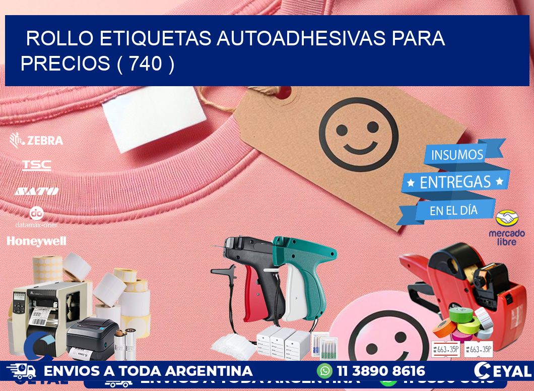 ROLLO ETIQUETAS AUTOADHESIVAS PARA PRECIOS ( 740 )