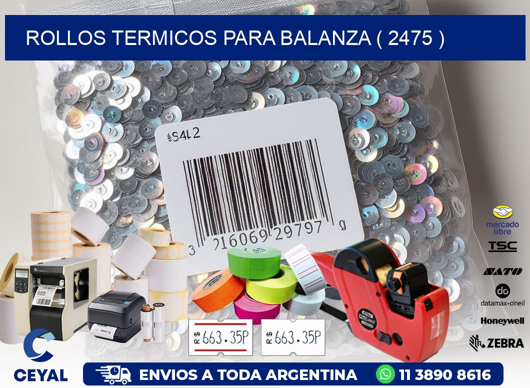 ROLLOS TERMICOS PARA BALANZA ( 2475 )