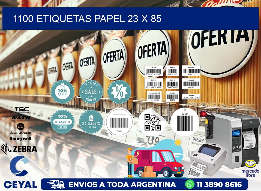 1100 ETIQUETAS PAPEL 23 x 85