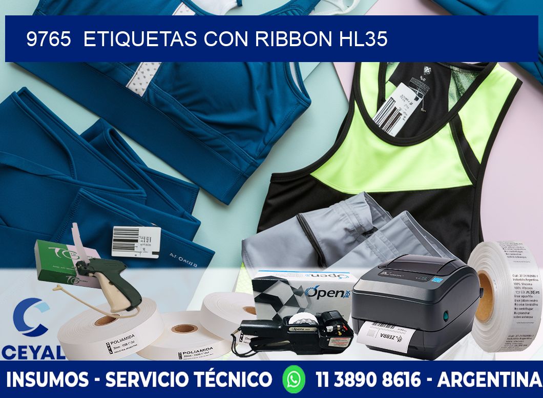 9765  ETIQUETAS CON RIBBON HL35