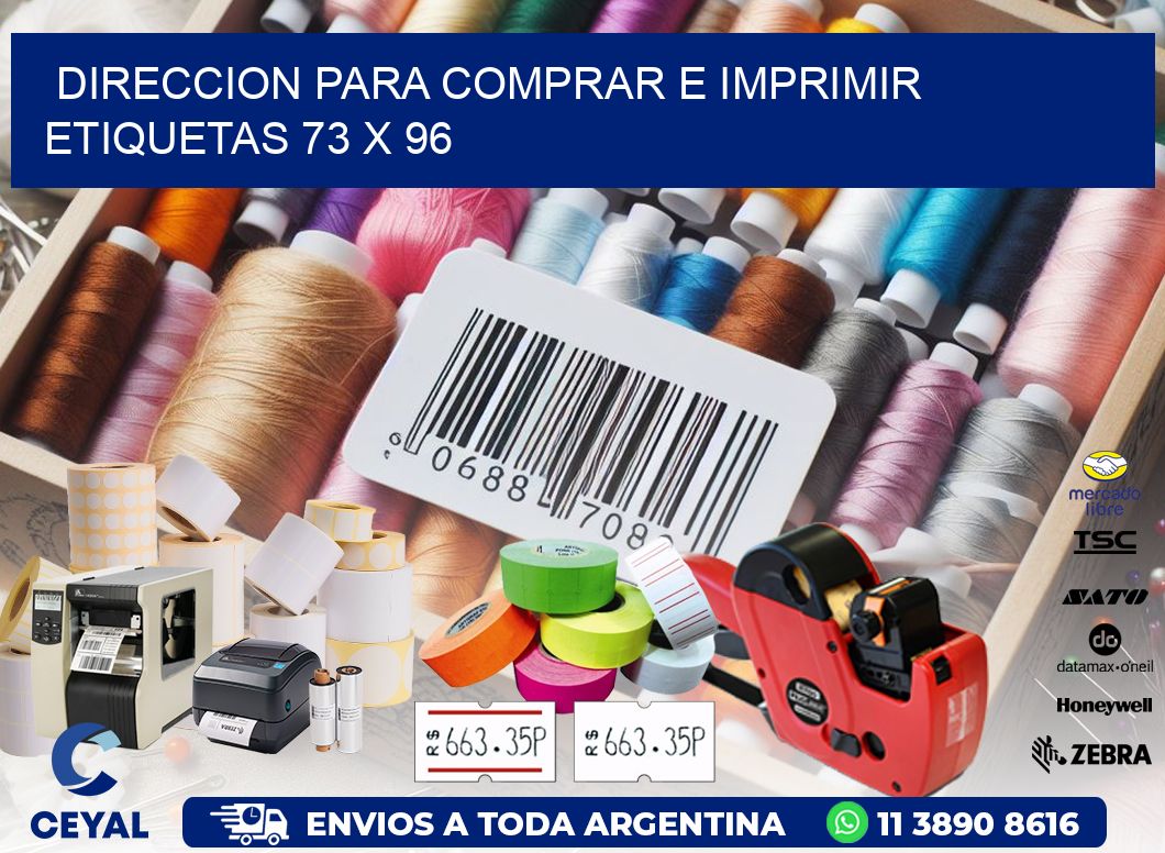 DIRECCION PARA COMPRAR E IMPRIMIR ETIQUETAS 73 x 96