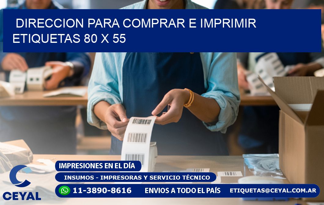 DIRECCION PARA COMPRAR E IMPRIMIR ETIQUETAS 80 x 55