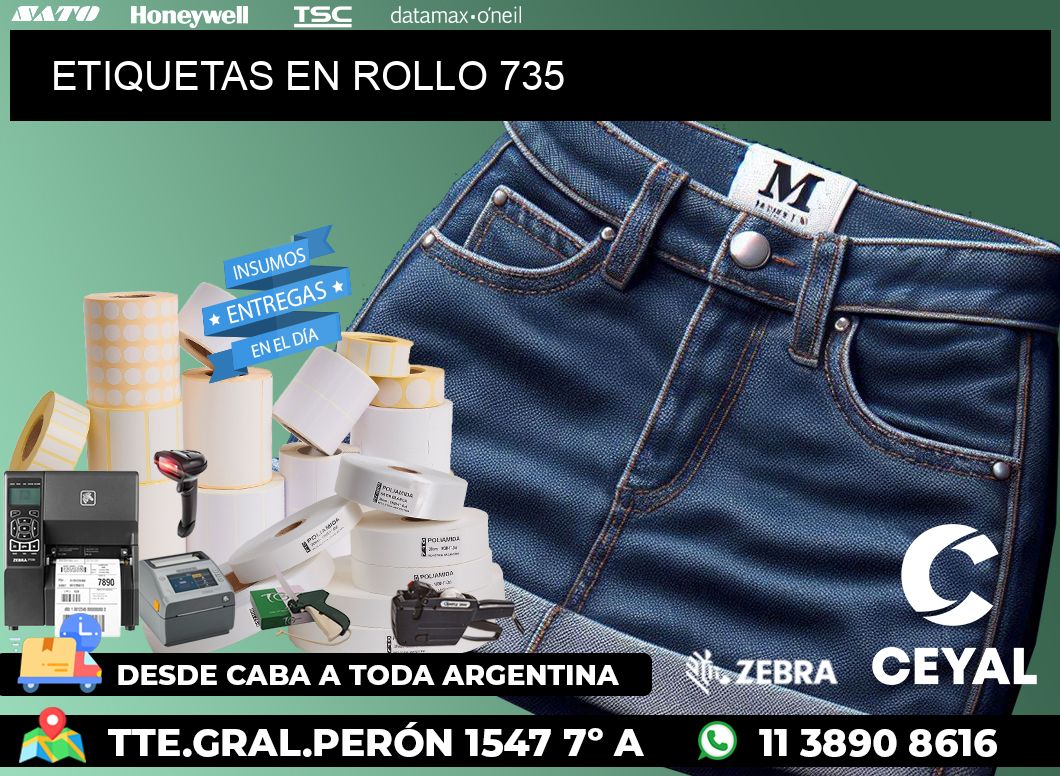 ETIQUETAS EN ROLLO 735