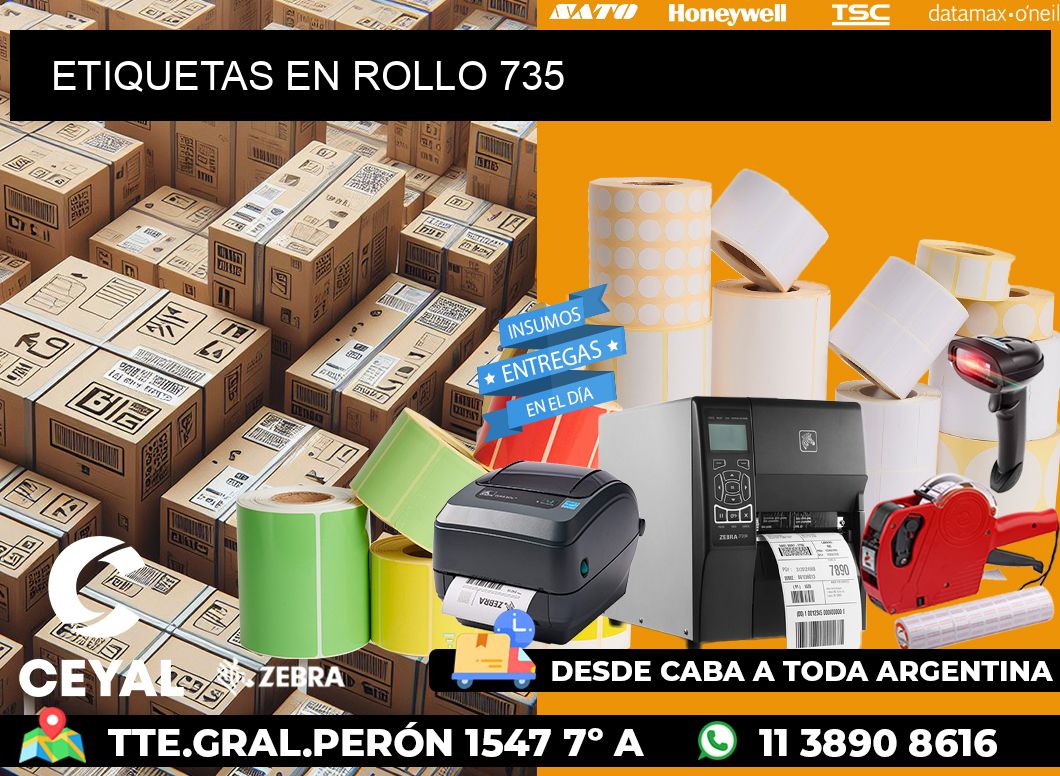 ETIQUETAS EN ROLLO 735