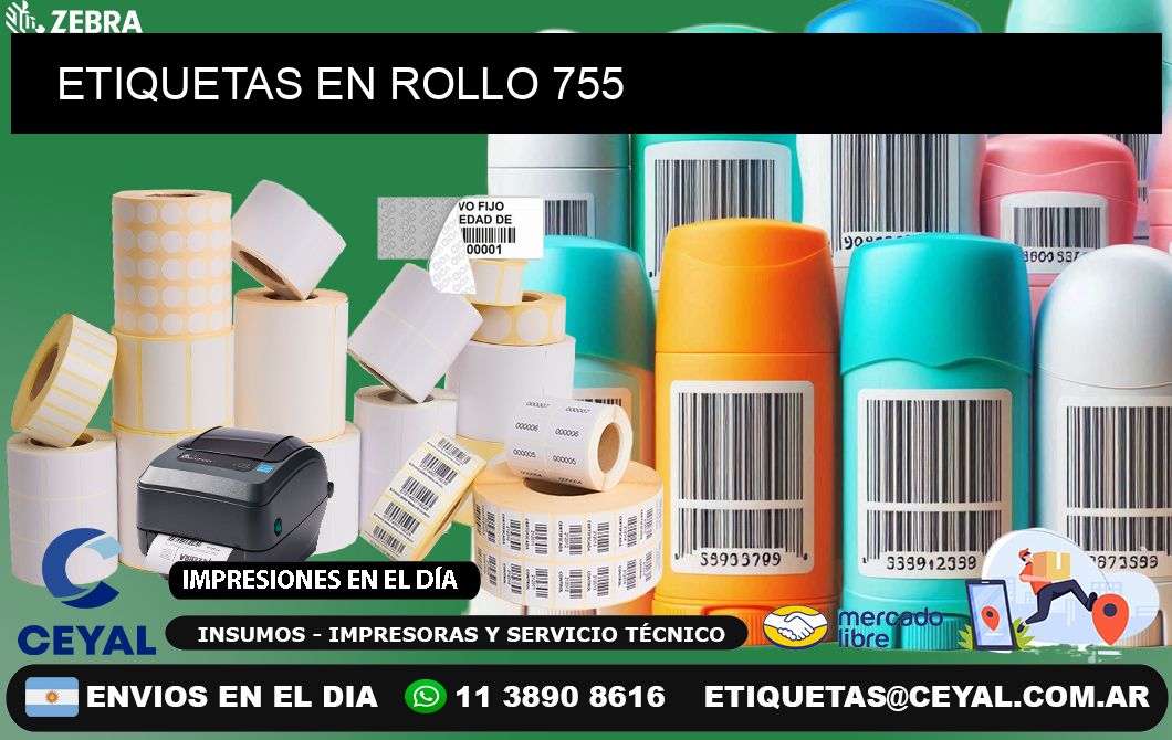 ETIQUETAS EN ROLLO 755