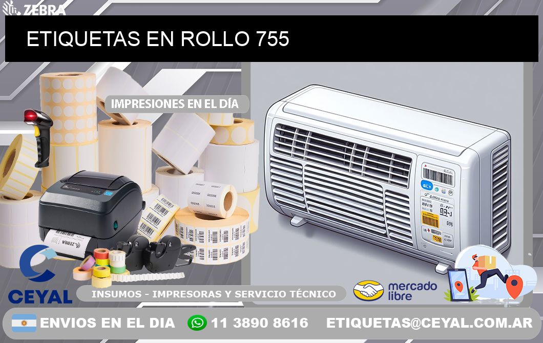 ETIQUETAS EN ROLLO 755