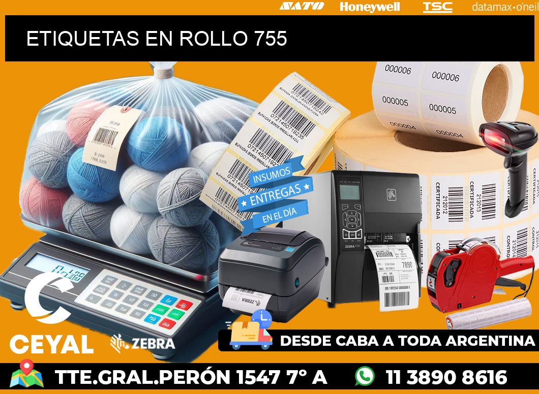 ETIQUETAS EN ROLLO 755