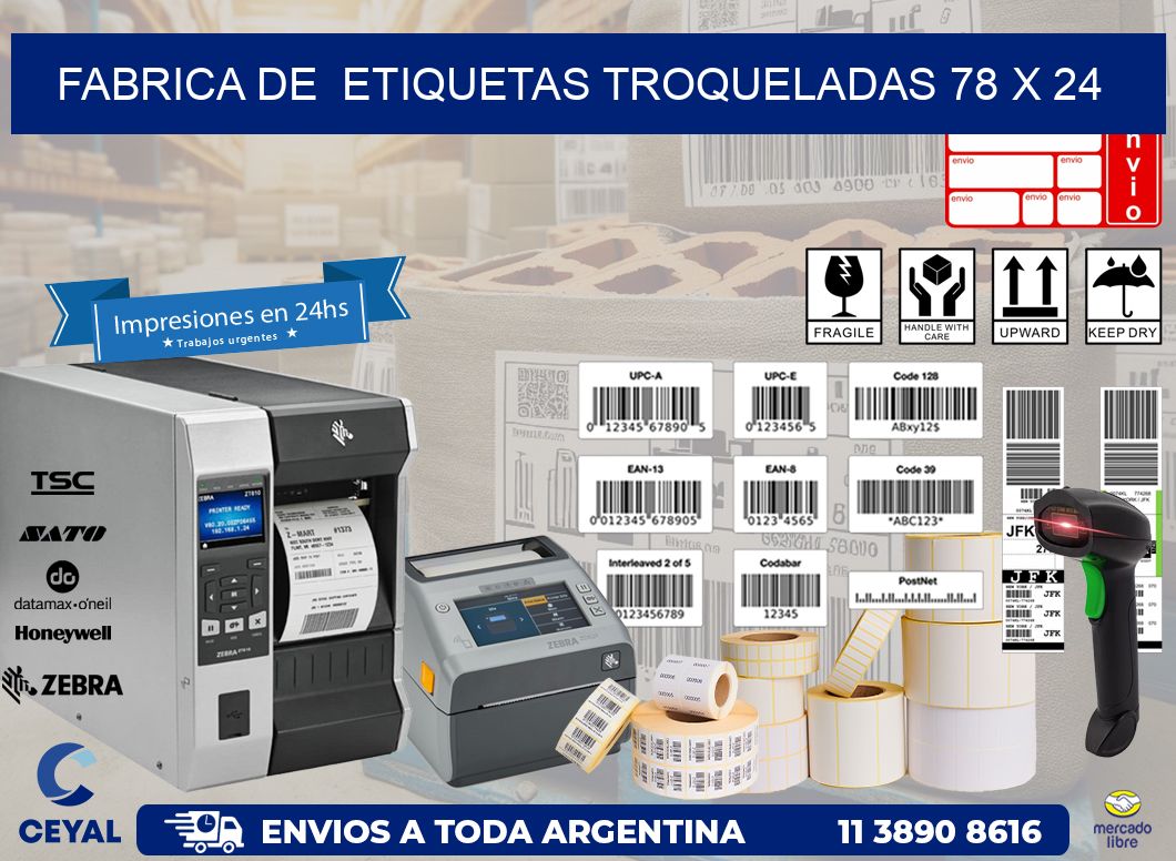 FABRICA DE  ETIQUETAS TROQUELADAS 78 x 24