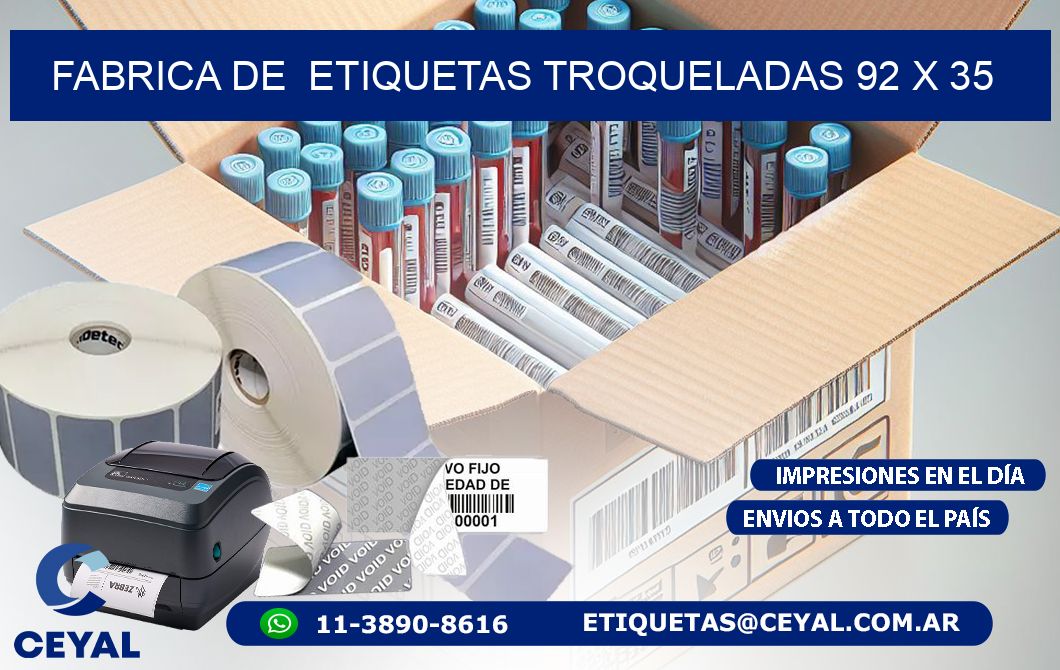 FABRICA DE  ETIQUETAS TROQUELADAS 92 x 35