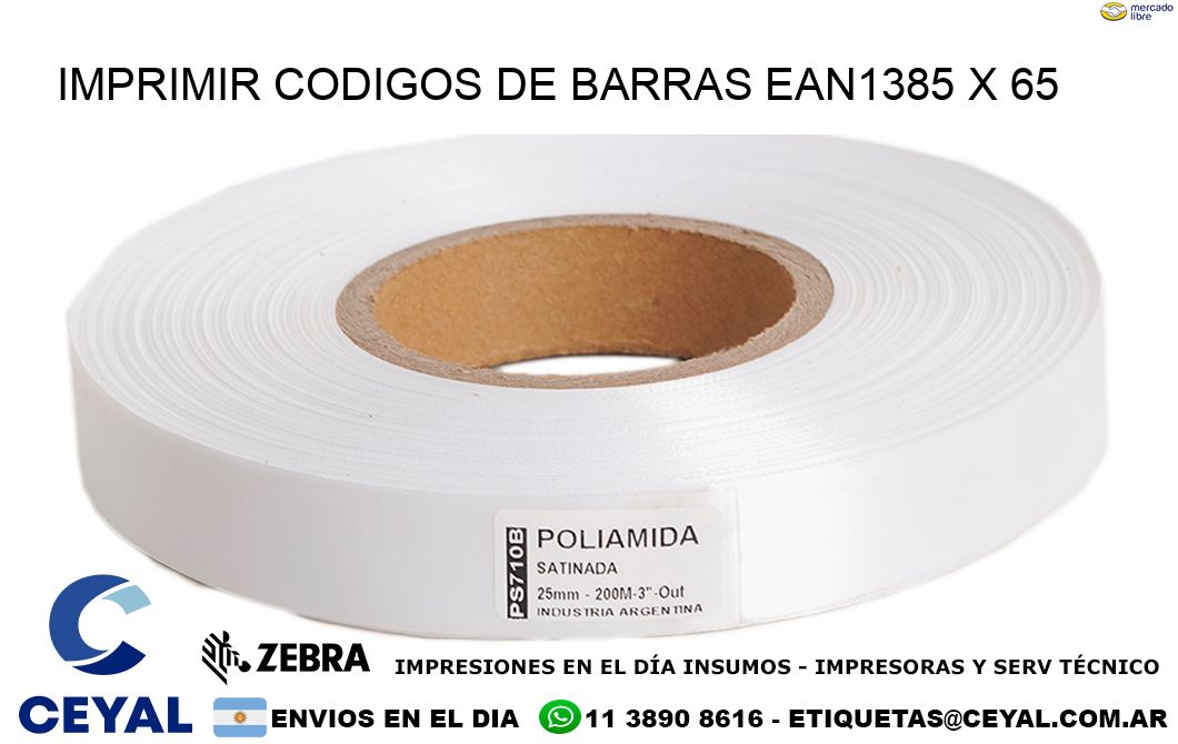 IMPRIMIR CODIGOS DE BARRAS EAN1385 x 65