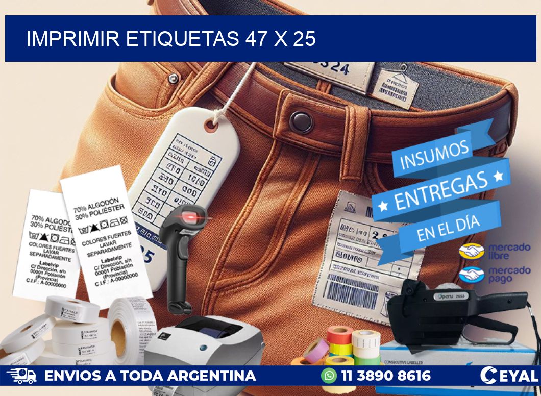 IMPRIMIR ETIQUETAS 47 x 25