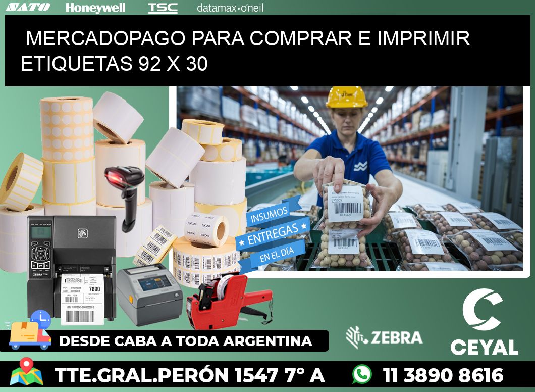 MERCADOPAGO PARA COMPRAR E IMPRIMIR ETIQUETAS 92 x 30