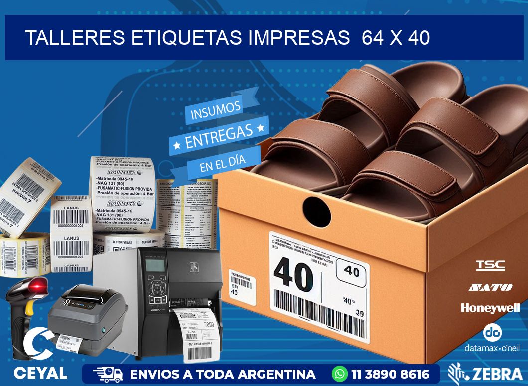 TALLERES ETIQUETAS IMPRESAS  64 x 40