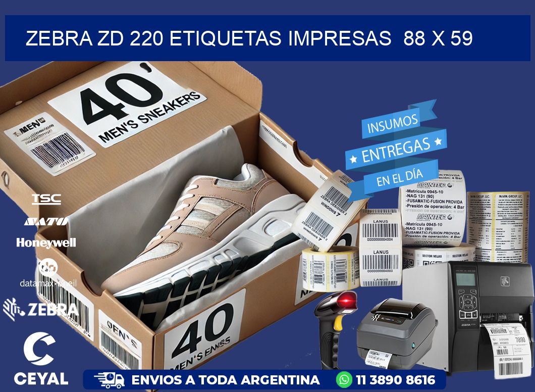 ZEBRA ZD 220 ETIQUETAS IMPRESAS  88 x 59