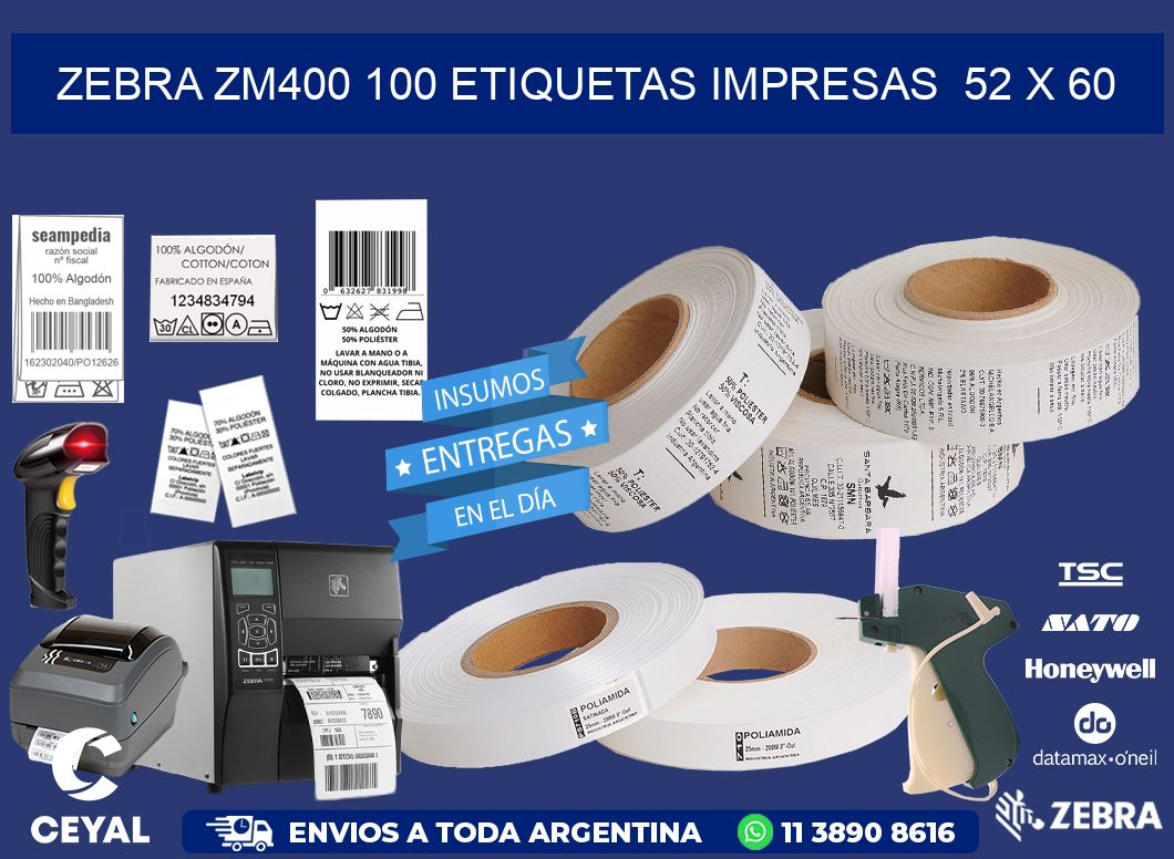 ZEBRA ZM400 100 ETIQUETAS IMPRESAS  52 x 60