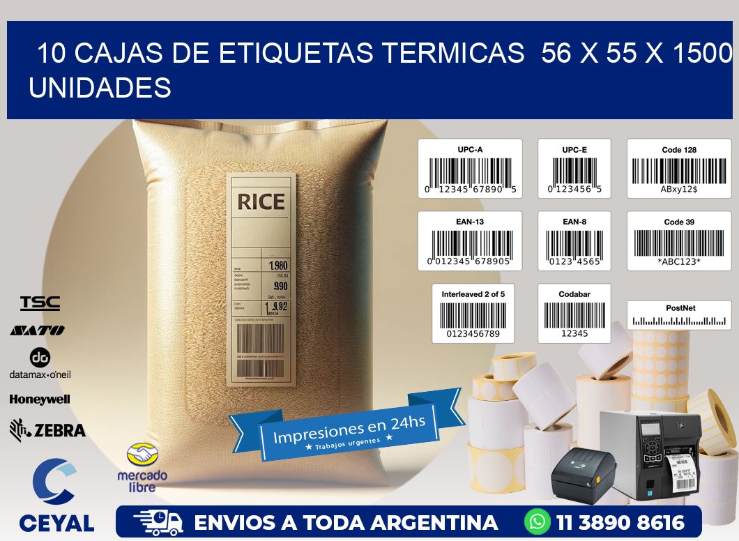 10 CAJAS DE ETIQUETAS TERMICAS  56 x 55 X 1500 UNIDADES