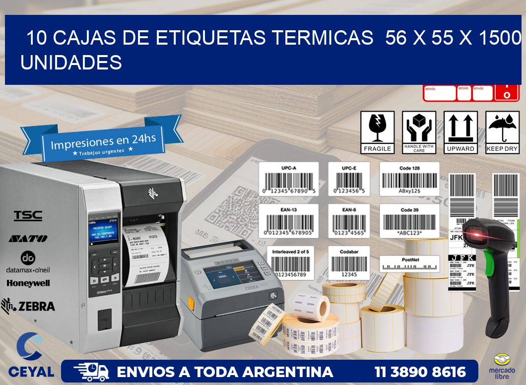 10 CAJAS DE ETIQUETAS TERMICAS  56 x 55 X 1500 UNIDADES