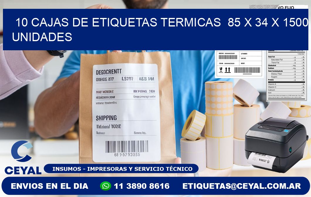 10 CAJAS DE ETIQUETAS TERMICAS  85 x 34 X 1500 UNIDADES