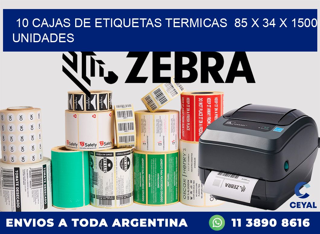 10 CAJAS DE ETIQUETAS TERMICAS  85 x 34 X 1500 UNIDADES