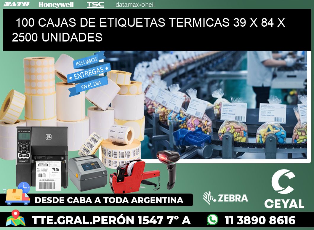 100 CAJAS DE ETIQUETAS TERMICAS 39 x 84 X 2500 UNIDADES