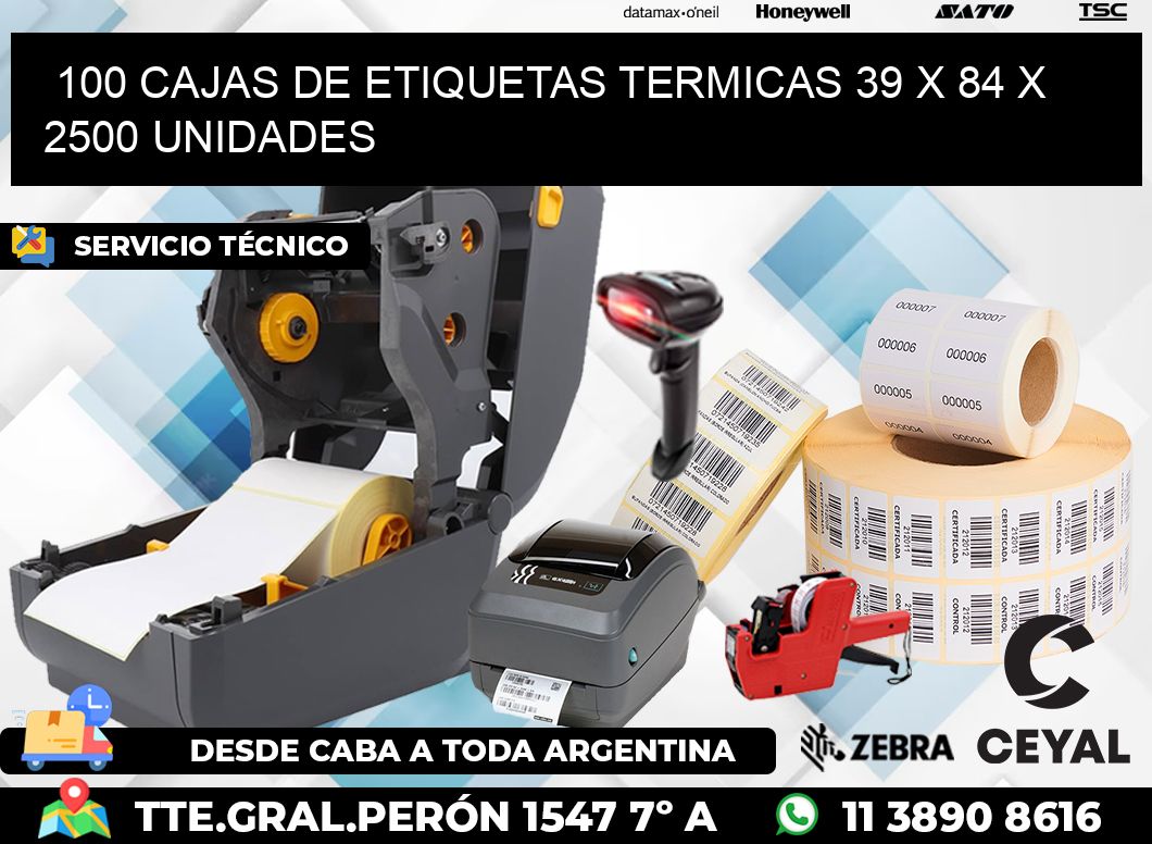 100 CAJAS DE ETIQUETAS TERMICAS 39 x 84 X 2500 UNIDADES