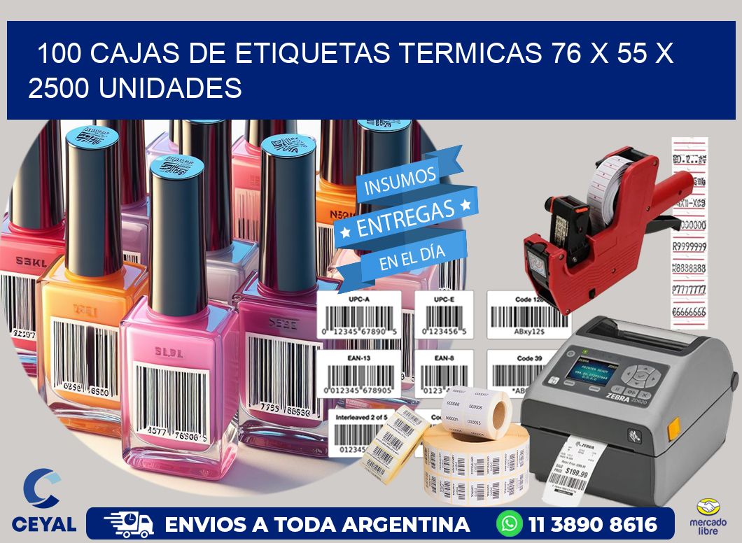 100 CAJAS DE ETIQUETAS TERMICAS 76 x 55 X 2500 UNIDADES