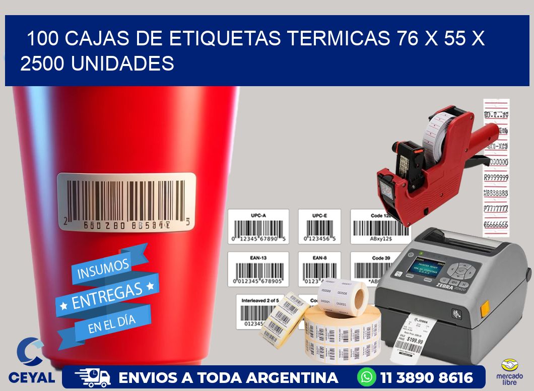 100 CAJAS DE ETIQUETAS TERMICAS 76 x 55 X 2500 UNIDADES