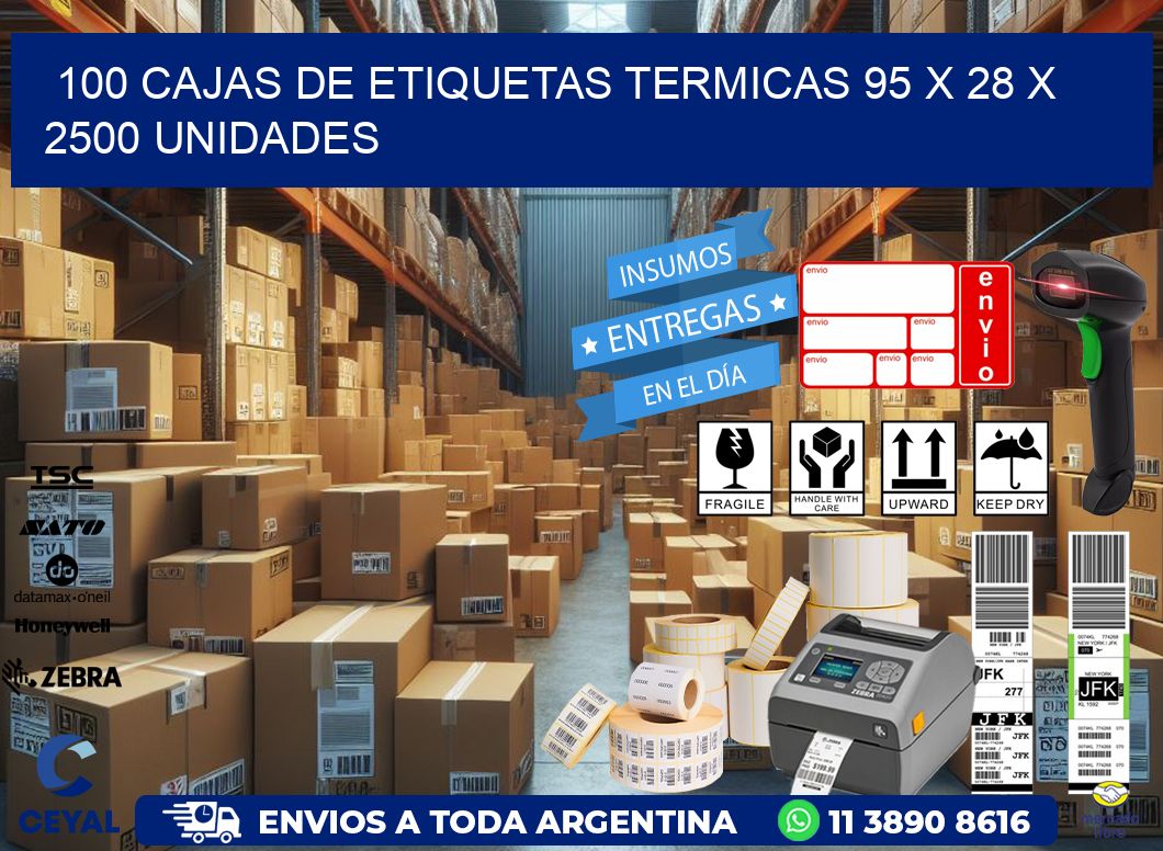 100 CAJAS DE ETIQUETAS TERMICAS 95 x 28 X 2500 UNIDADES