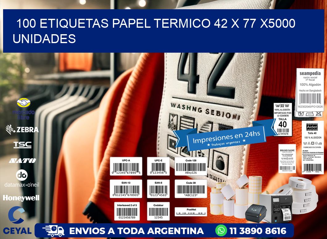 100 ETIQUETAS PAPEL TERMICO 42 x 77 X5000 UNIDADES