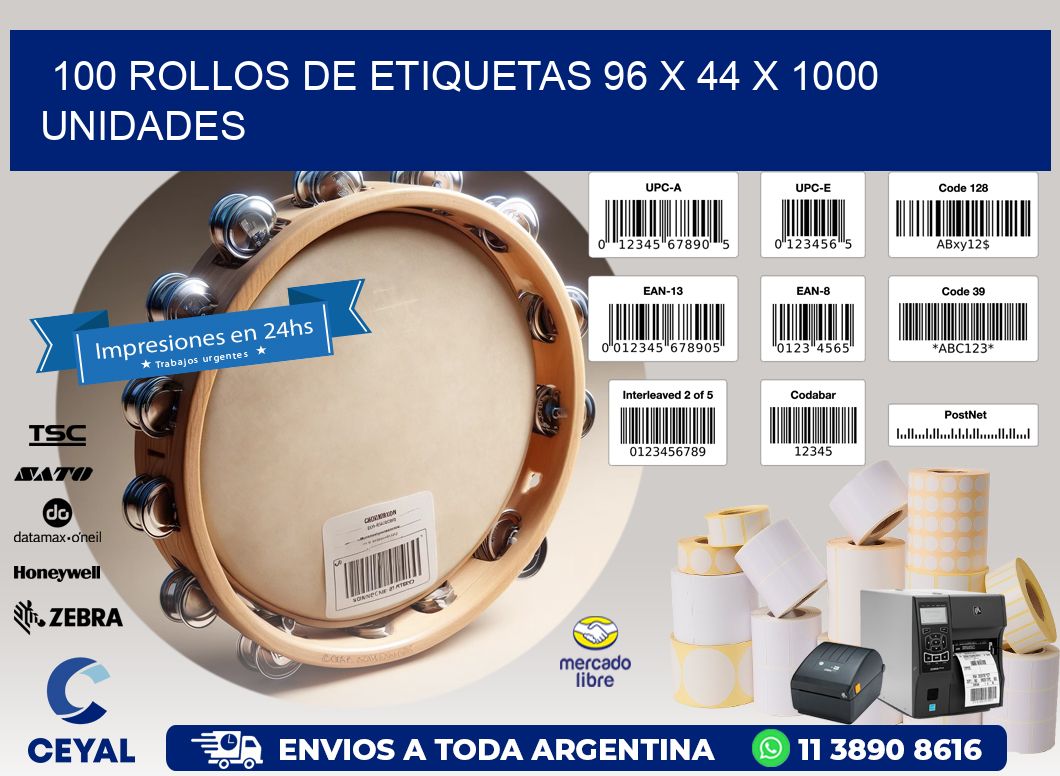 100 ROLLOS DE ETIQUETAS 96 x 44 X 1000 UNIDADES