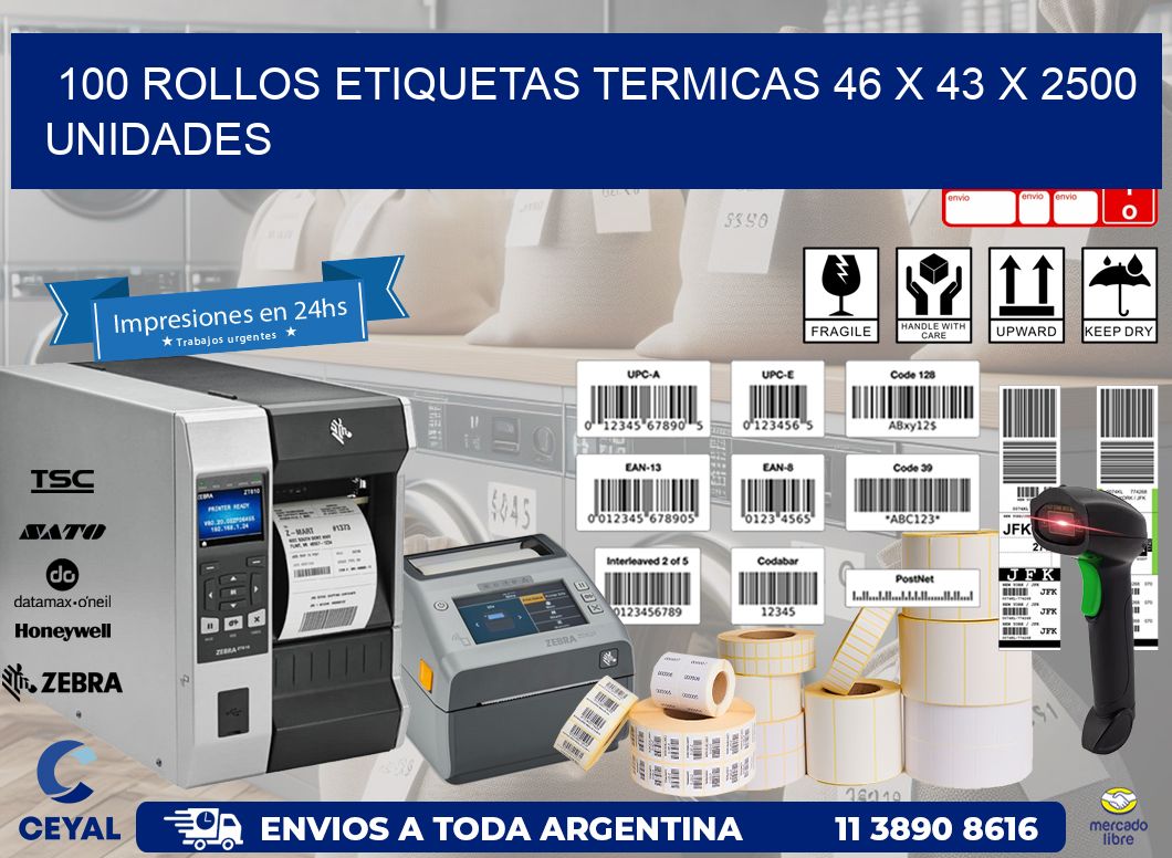 100 ROLLOS ETIQUETAS TERMICAS 46 x 43 X 2500 UNIDADES