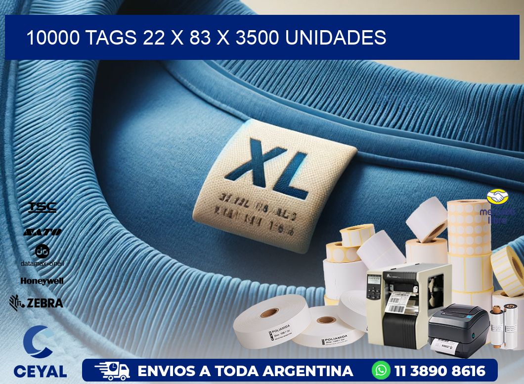 10000 TAGS 22 x 83 X 3500 UNIDADES