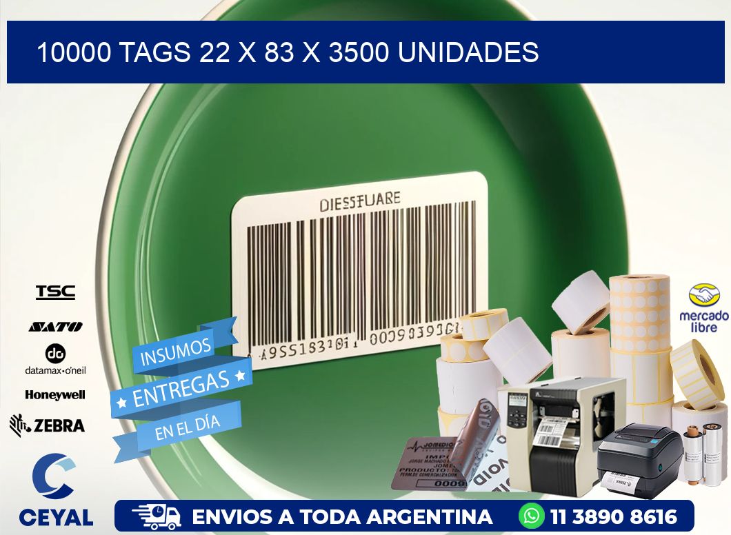 10000 TAGS 22 x 83 X 3500 UNIDADES