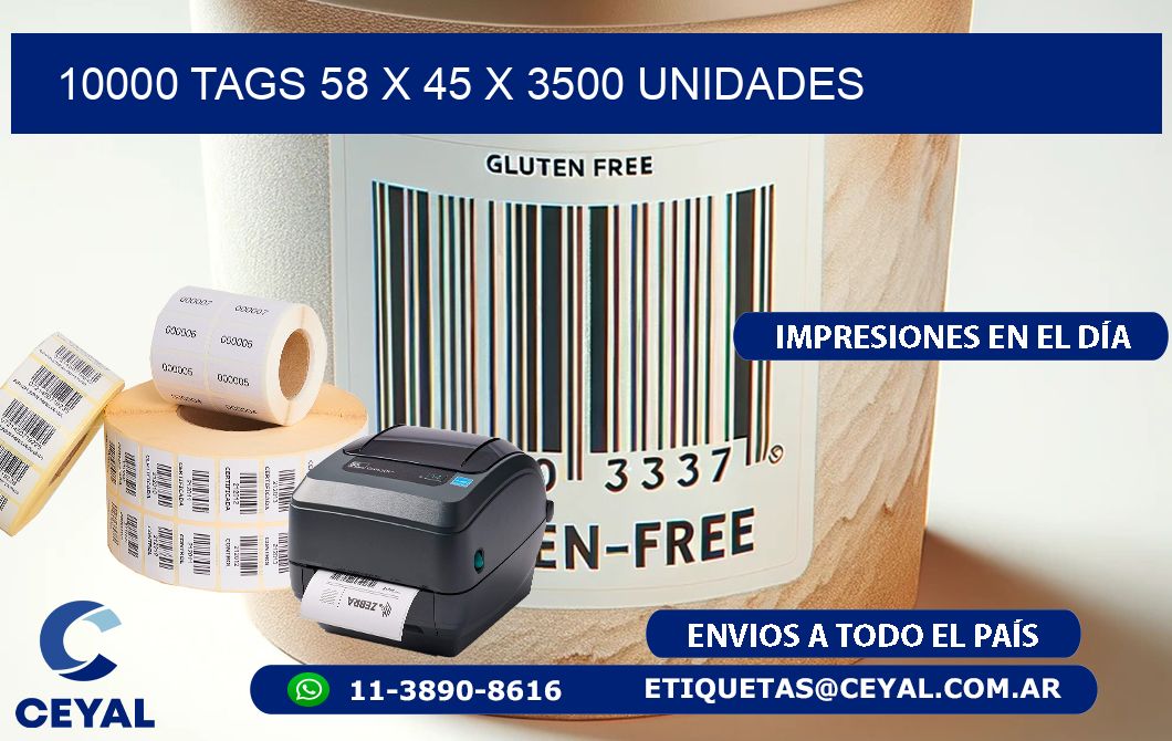 10000 TAGS 58 x 45 X 3500 UNIDADES