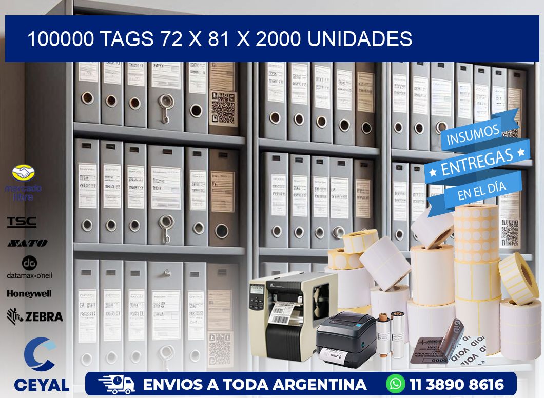 100000 TAGS 72 x 81 X 2000 UNIDADES