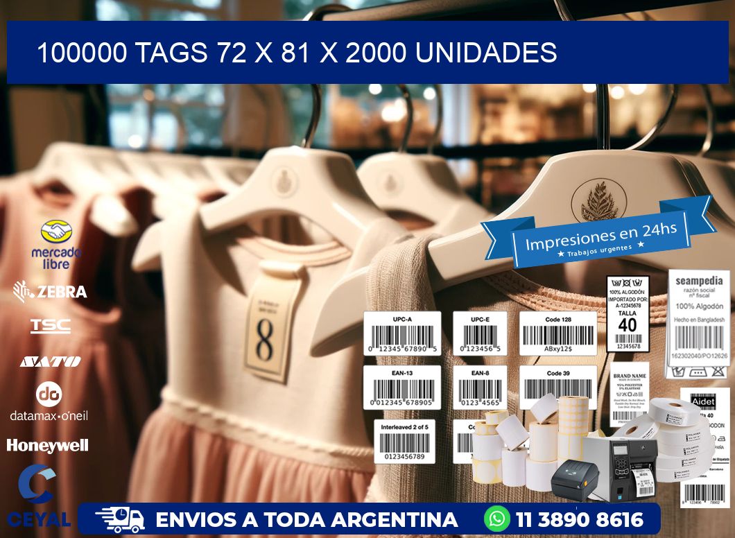 100000 TAGS 72 x 81 X 2000 UNIDADES