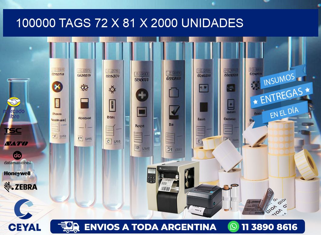 100000 TAGS 72 x 81 X 2000 UNIDADES