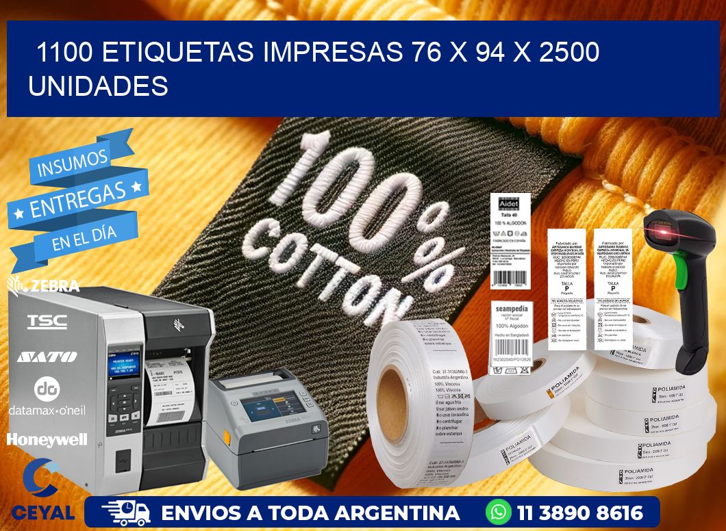 1100 ETIQUETAS IMPRESAS 76 x 94 X 2500 UNIDADES