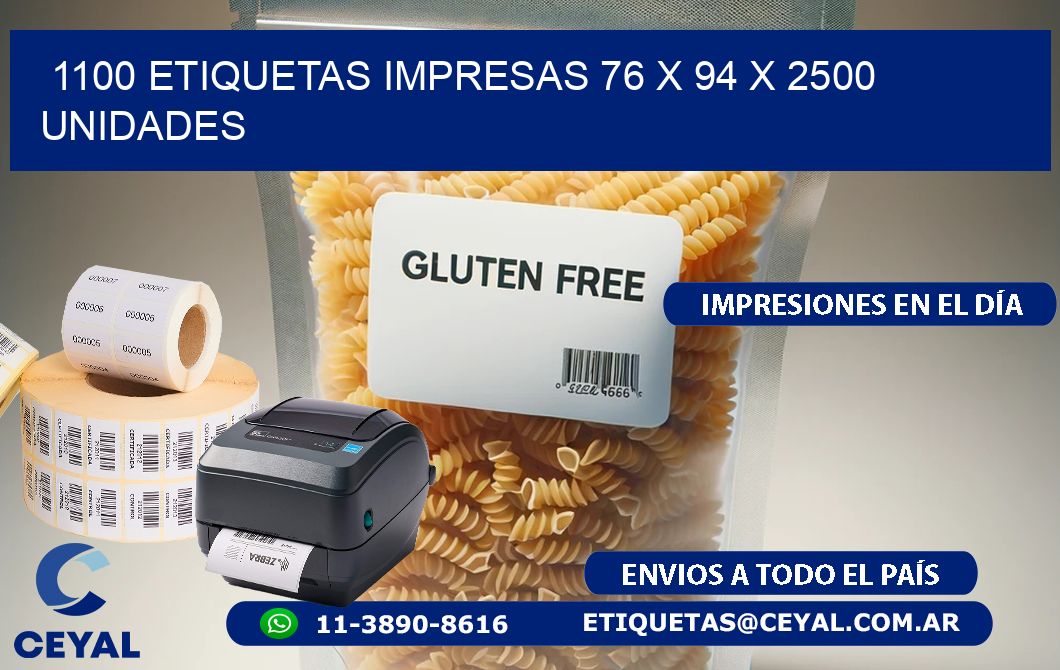 1100 ETIQUETAS IMPRESAS 76 x 94 X 2500 UNIDADES