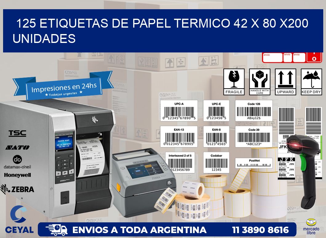 125 ETIQUETAS DE PAPEL TERMICO 42 x 80 x200 UNIDADES