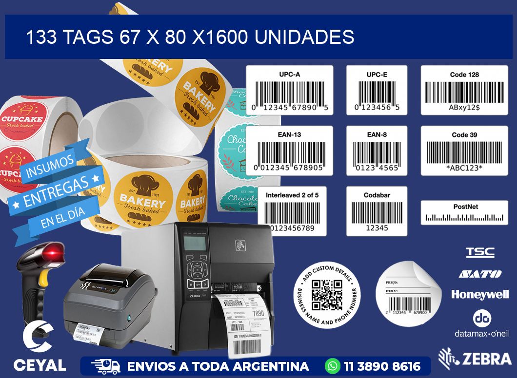 133 TAGS 67 x 80 X1600 UNIDADES