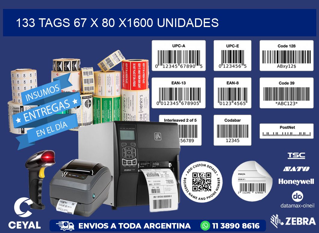 133 TAGS 67 x 80 X1600 UNIDADES