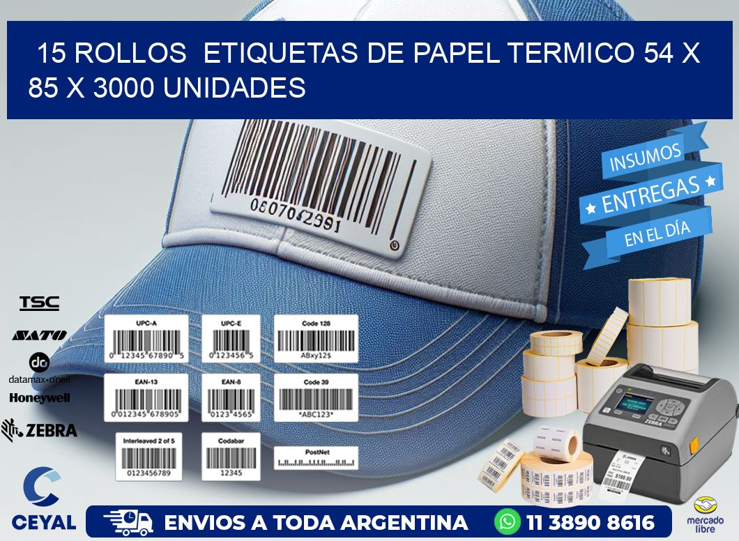 15 ROLLOS  ETIQUETAS DE PAPEL TERMICO 54 x 85 X 3000 UNIDADES