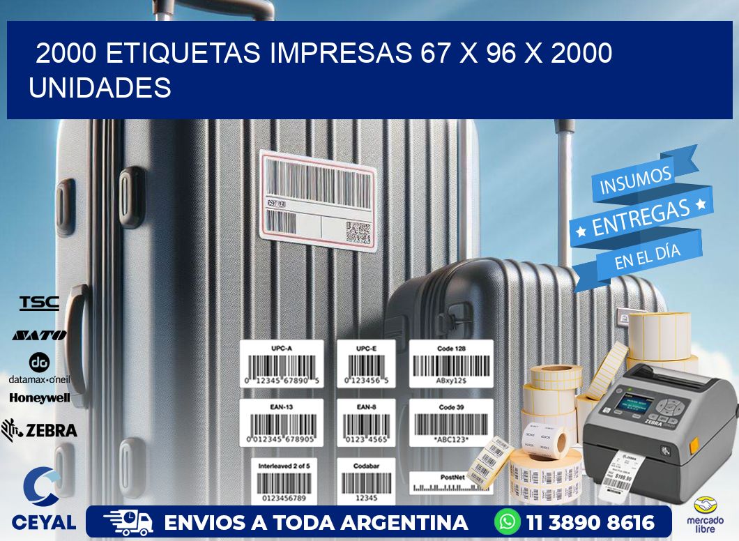 2000 ETIQUETAS IMPRESAS 67 x 96 X 2000 UNIDADES