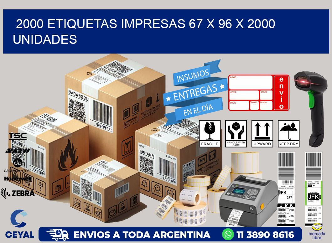 2000 ETIQUETAS IMPRESAS 67 x 96 X 2000 UNIDADES