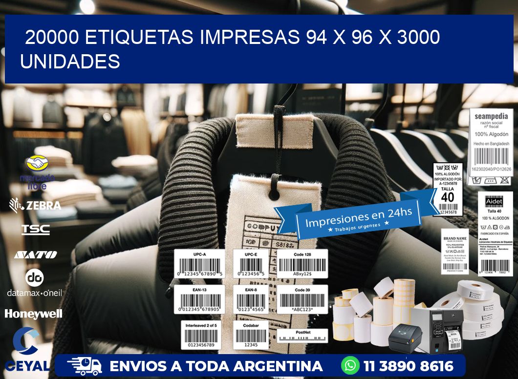 20000 ETIQUETAS IMPRESAS 94 x 96 X 3000 UNIDADES