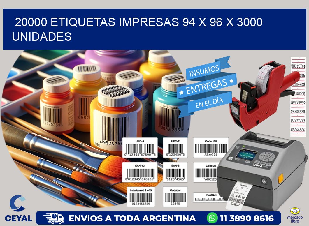 20000 ETIQUETAS IMPRESAS 94 x 96 X 3000 UNIDADES