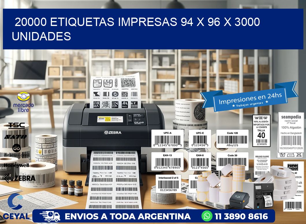 20000 ETIQUETAS IMPRESAS 94 x 96 X 3000 UNIDADES