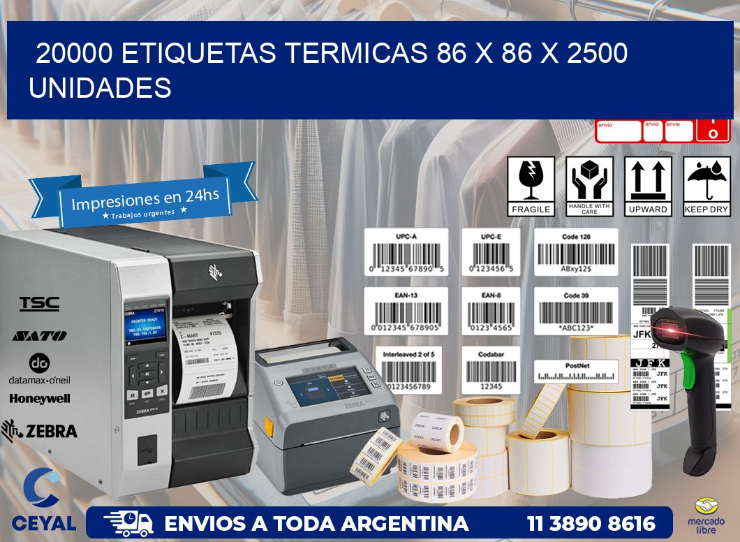 20000 ETIQUETAS TERMICAS 86 x 86 X 2500 UNIDADES