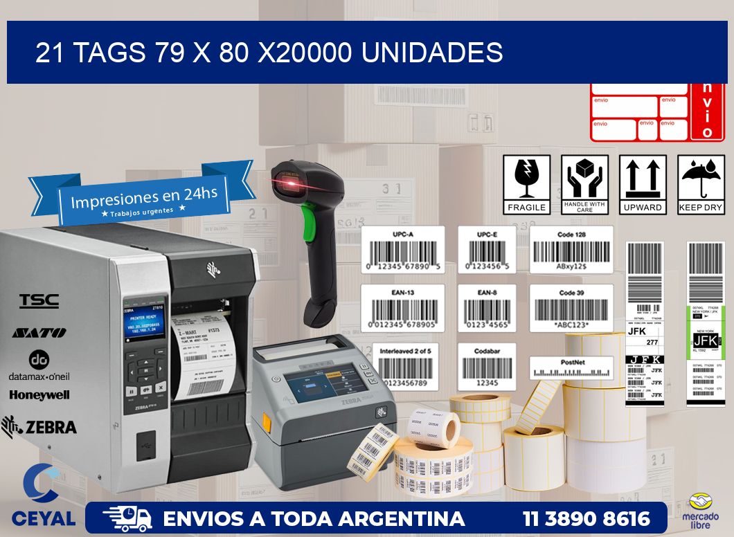 21 TAGS 79 x 80 X20000 UNIDADES